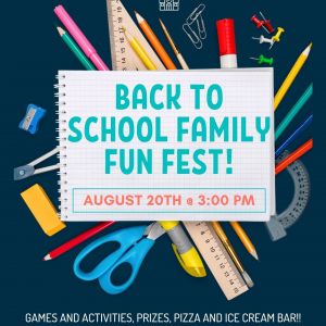 08/20  Back to School Family Fun Fest