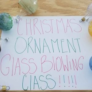 Art & Devotion Christmas Ornament Glass Blowing Class