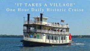 “It Takes a Village” 1-Hour Historic Cruise