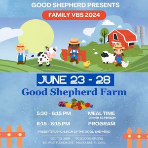 Presbyterian Church of The Good Shepherd VBS - Good Shepherd Farm