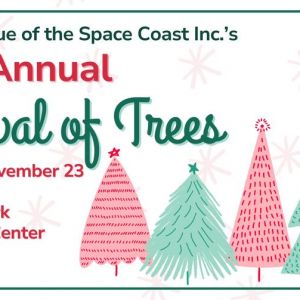 Junior League of the Space Coast - Festival of Trees