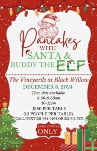 Pancakes with Santa and Buddy the Elf: The vineyards at Black Willow