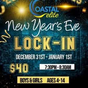 Coastal Elite New Year's Eve Lock-In