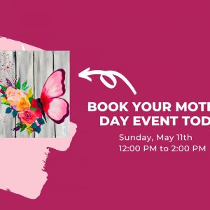 Painting with a Twist- Cocoa -Mothers Day Sip & Paint