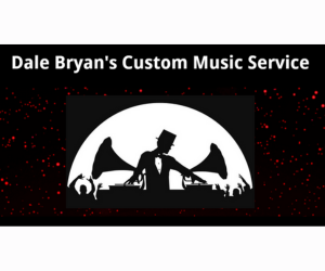 Dale Bryan's Custom Music Service
