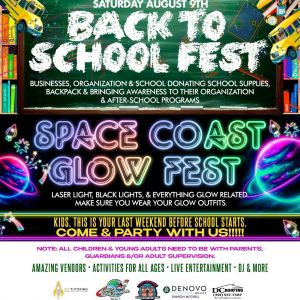 Back to School Fest and Space Coast Glow Fest