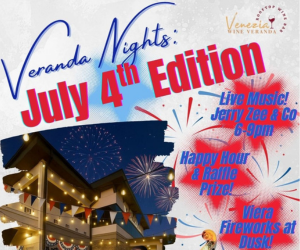 Venezia Wine Veranda-Veranda Nights: July 4th Edition