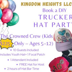 Kingdom Heights Trucker Hat Party
