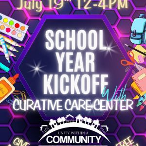 School Year Kickoff - Curative Care Center