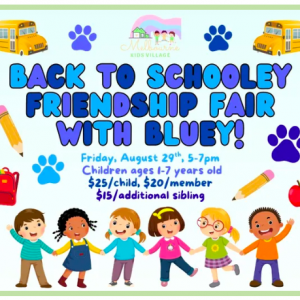 Melbourne Kids Village Back to Schooley Friendship Fair with Bluey