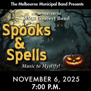 Melbourne Municipal Band Spooks and Spells