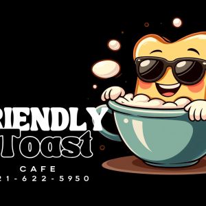 Friendly Toast Cafe 2