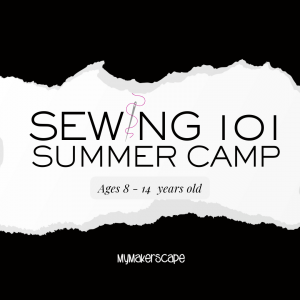 MyMakerscape Sewing 101 Camp in Cocoa Village
