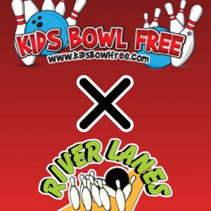 River Lanes Summer Program: Kids Bowl Free