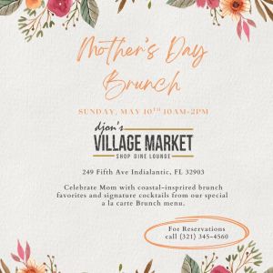 Djon's Village Market Mother's Day Brunch