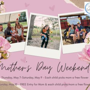 Harris Establishment Farms: Mother's Day Celebration