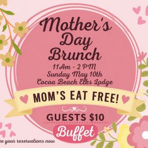 Cocoa Beach Elks Lodge 2387 Mother's Day Brunch
