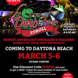 3/5-6  Dino & Dragon Stroll Daytona Beach